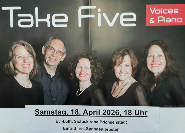 18. April, 18 Uhr - Andacht mit Take Five
